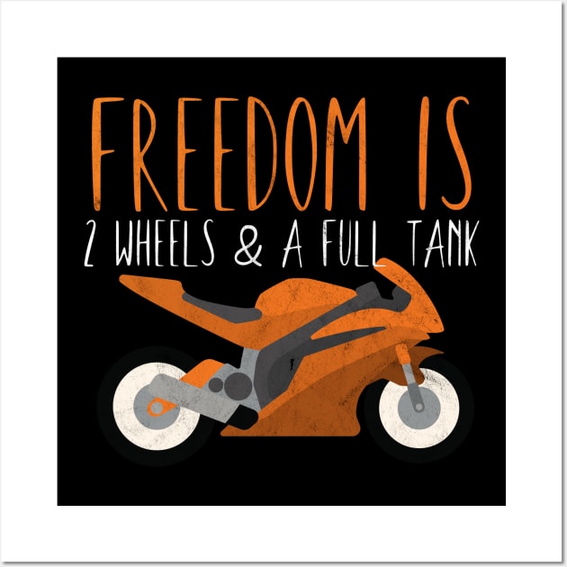 Motorcycle freedom wheels full tank Wall Art by maxcode